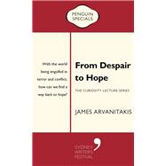 From Despair to Hope The Curiosity Lecture Series: Penguin Special