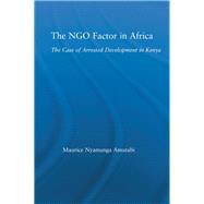 The NGO Factor in Africa: The Case of Arrested Development in Kenya