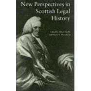 New Perspectives in Scottish Legal History: New Per Scot Legal His