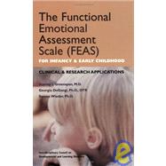 The Functional Emotional Assessment Scale For Infancy And Early Childhood: Clinical And Research Applications