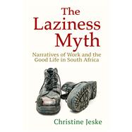 The Laziness Myth