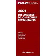 Zagatsurvey 2001 Los Angeles So. California Restaurants