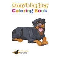 Army's Legacy Coloring Book Army's Legacy Animal Rescue's First Coloring Book