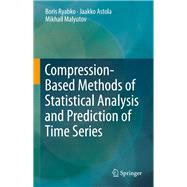 Compression-based Methods of Statistical Analysis and Prediction of Time Series
