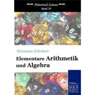 Elementare Arithmetik Und Algebra