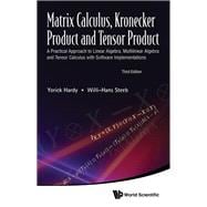Matrix Calculus, Kronecker Product and Tensor Product