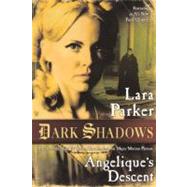 Dark Shadows : Angelique's Descent