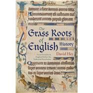 The Grass Roots of English History Local Societies in England before the Industrial Revolution