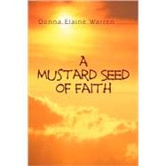 A Mustard Seed Of Faith