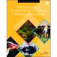 The Economics of Ecosystems and Biodiversity in Business and Enterprise