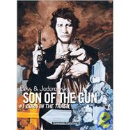 Son of the Gun Bk. 1 : Born in the Trash