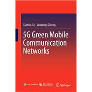 5g Green Mobile Communication Networks