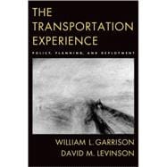 The Transportation Experience Policy, Planning, and Deployment
