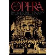 The Magic of Opera