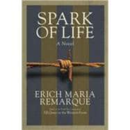 Spark of Life A Novel