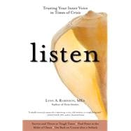 Listen Trusting Your Inner Voice In Times Of Crisis
