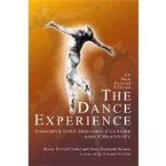 The Dance Experience; Insights into History, Culture and Creativity