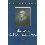 Jefferson's Call for Nationhood
