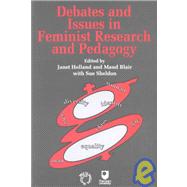 Debates and Issues in Feminist Research and Pedagogy