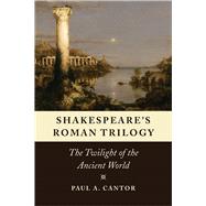 Shakespeare's Roman Trilogy