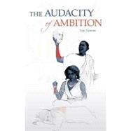 The Audacity of Ambition