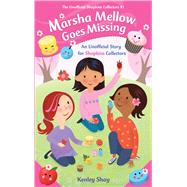 Marsha Mellow Goes Missing