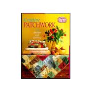 Creative Patchwork: With Applique and Quilting