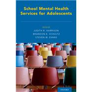 School Mental Health Services for Adolescents
