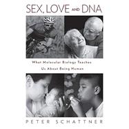 Sex, Love and DNA