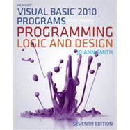 Microsoft® Visual Basic® Programs to Accompany Programming Logic and Design