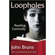 Loopholes: Reading Comically