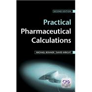 Practical Pharmaceutical Calculations, Second Edition