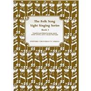 The Folk Song Sight Singing Series, Book 1