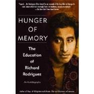 Hunger of Memory The Education of Richard Rodriguez