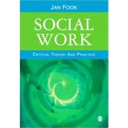 Social Work : Critical Theory and Practice