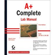 A+<sup>®</sup> Complete Lab Manual: Exams 220-301 & 220-302, 3rd Edition