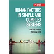 Human Factors in Simple and Complex Systems, Third Edition