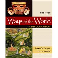 Ways of the World: A Brief Global History, Combined Volume