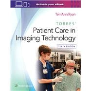 Torres' Patient Care in Imaging Technology