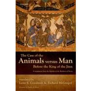 The Case of the Animals versus Man Before the King of the Jinn An Arabic Critical Edition and English Translation of EPISTLE 22