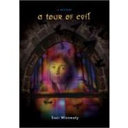 A Tour Of Evil