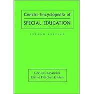 Concise Encyclopedia of Special Education A Reference for the Education of the Handicapped and Other Exceptional Children and Adults