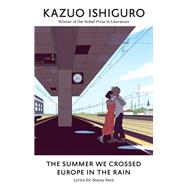 The Summer We Crossed Europe in the Rain Lyrics for Stacey Kent book cover, ISBN 9780593802519