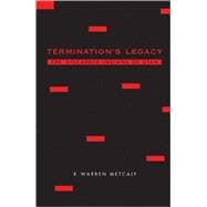 Termination's Legacy