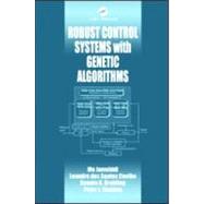 Robust Control Systems With Genetic Algorithms