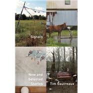 Signals New and Selected Stories,9781101972519