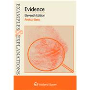 Examples & Explanations for Evidence 11th Edition