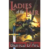 Ladies of the Lair : Dragon Knights 1 And 2