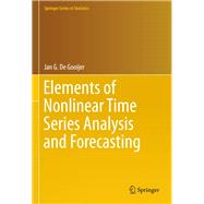 Elements of Nonlinear Time Series Analysis and Forecasting