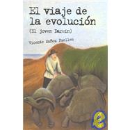 El viaje de la evolucion/ The Journey of the Evolution: El Joven Darwin/ Young Darwin